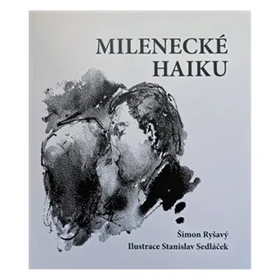 Milenecké haiku - Šimon Ryšavý