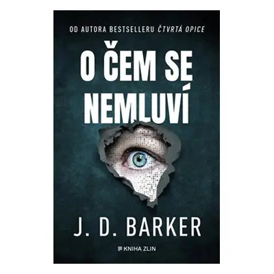 O čem se nemluví - J. D. Barker