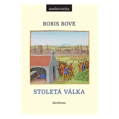 Stoletá válka - Boris Bove