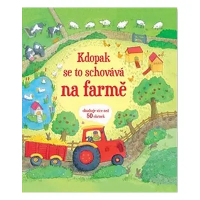 Kdo se schovává na farmě