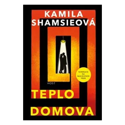 Teplo domova - Kamila Shamsieová