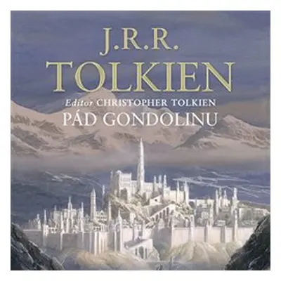 Pád Gondolinu - J. R. R. Tolkien