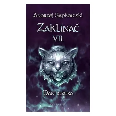 Zaklínač VII: Paní jezera - Andrzej Sapkowski