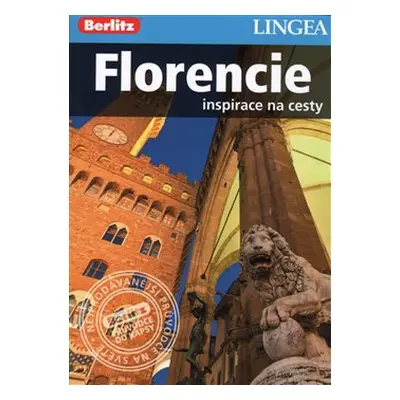 Florencie - Inspirace na cesty