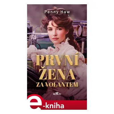 První žena za volantem - Penny Haw