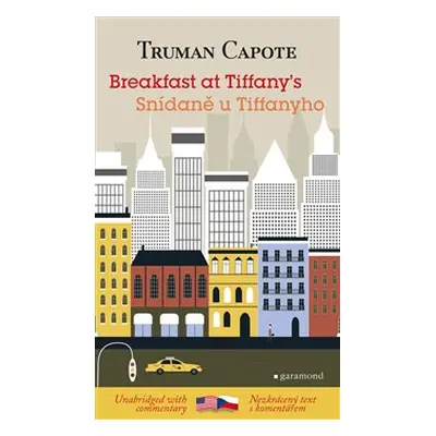 Snídaně u Tiffanyho / Breakfast at Tiffany´s - Truman Capote