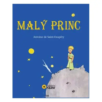 Malý princ - Antoine de Saint-Exupéry