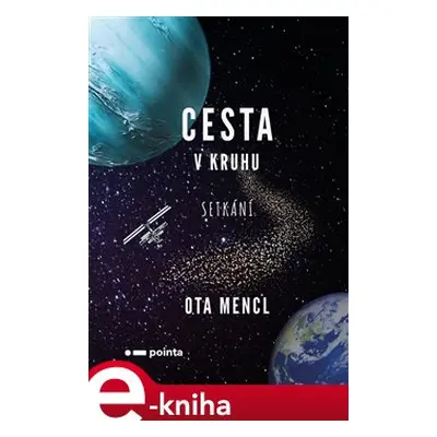 Cesta v kruhu - Ota Mencl