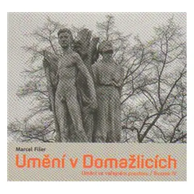 Umění v Domažlicích - Marcel Fišer