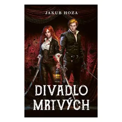 Divadlo mrtvých - Jakub Hoza