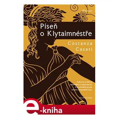 Píseň o Klytaimnéstře - Constanza Casati