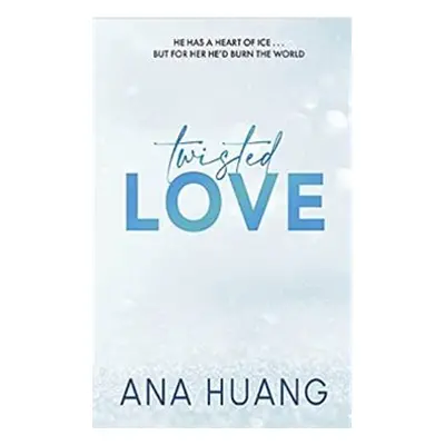 Twisted Love - Ana Huang