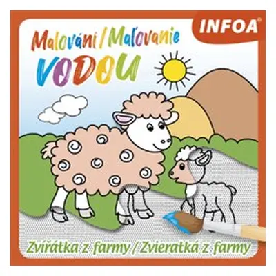 Malování / Maľovanie vodou – Zvířátka z farmy / Zvieratká z farmy