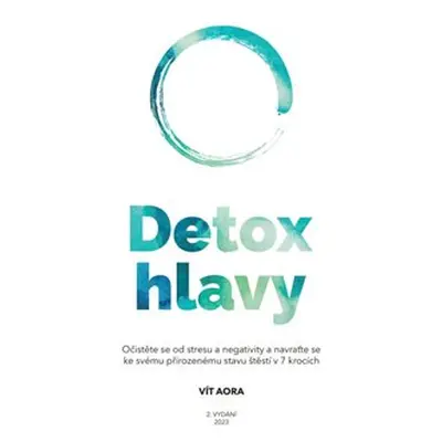 Detox hlavy - Vít Aora