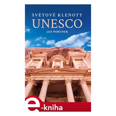 Světové klenoty UNESCO - Jan Pohunek