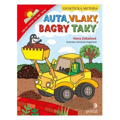 Auta, vlaky, bagry taky - Hana Zobáčová