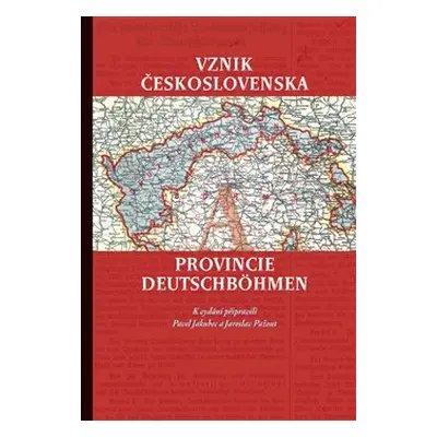 Vznik Československa a provincie Deutschböhmen