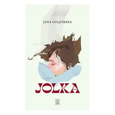 Jolka - Jana Guljuškina