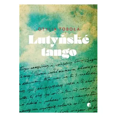 Lutyňské tango - Otylia Tobola