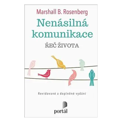 Nenásilná komunikace - Marshall B. Rosenberg