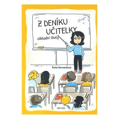 Z deníku učitelky - Pavla Hermannová