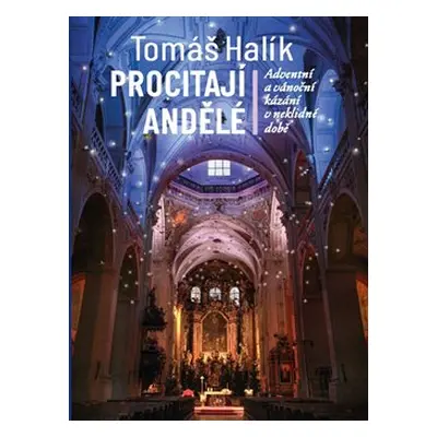 Procitají andělé - Tomáš Halík