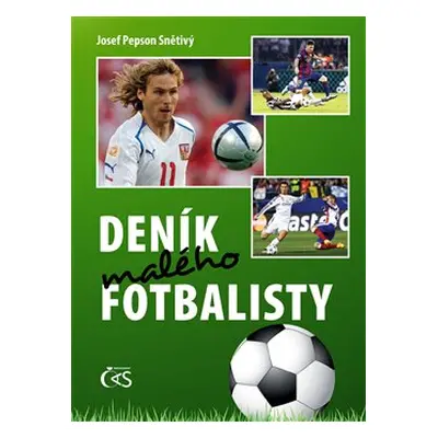 Deník malého fotbalisty - Josef "Pepson" Snětivý