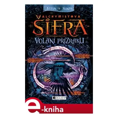 Alchymistova šifra – Volání přízraku - Kevin Sands