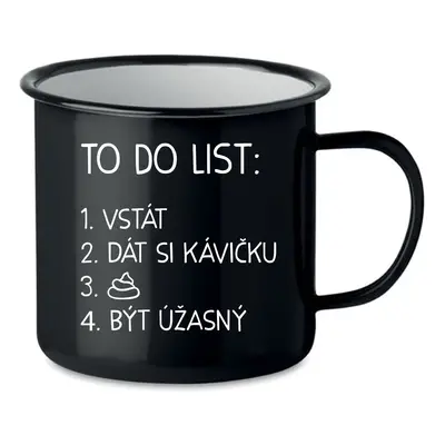 TO DO LIST: BÝT ÚŽASNÝ - černý plecháček