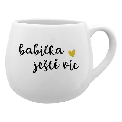 BABIČKA JEŠTĚ VÍC - bílý keramický hrníček