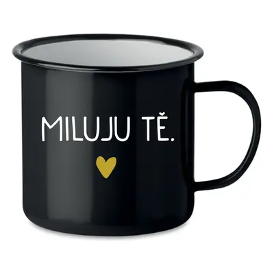 MILUJU TĚ. - černý plecháček