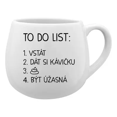 TO DO LIST: BÝT ÚŽASNÁ - bílý keramický hrníček