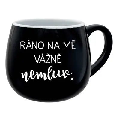 RÁNO NA MĚ VÁŽNĚ NEMLUV. - černý keramický hrníček