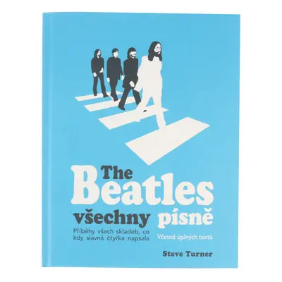 kniha The Beatles - Všechny písně - Steve Turner