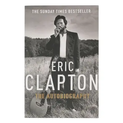 kniha The Autobiography - Eric Clapton