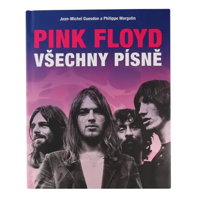 kniha Pink Floyd - Všechny písně - Jean-Michel Guesdon