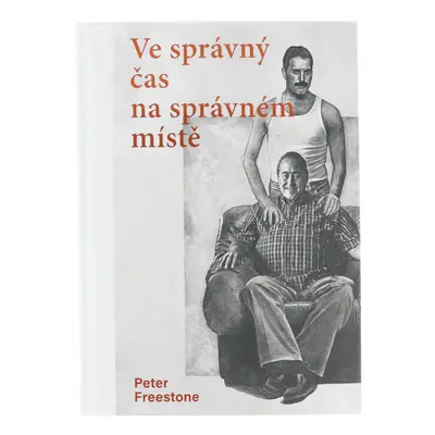 kniha Ve správný čas na správném místě - Peter Freestone