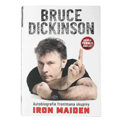 kniha IRON MAIDEN - Co dělá tenhle knoflík? - Autobiografie Dickinson Bruce