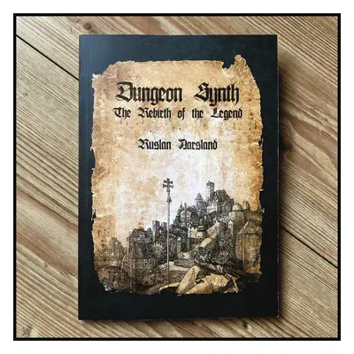 kniha Dungeon Synth: The Rebirth of a Legend