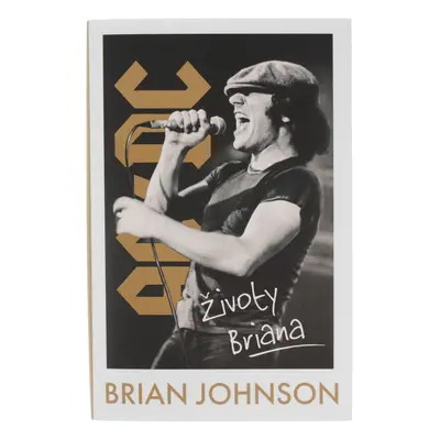 kniha AC/DC - Životy Briana - Brian Johnson