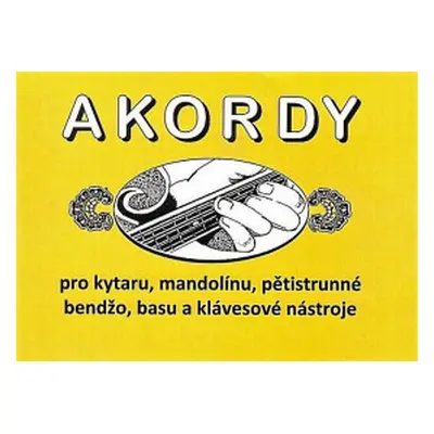 : Publikace Akordy - pro kytaru, mandolínu, pětistrunné bendžo, basu a klávesové nástroje- Jiří Ma