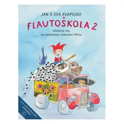 Publikace Flautoškola 2 - Eva Kvapilová, Jan Kvapil