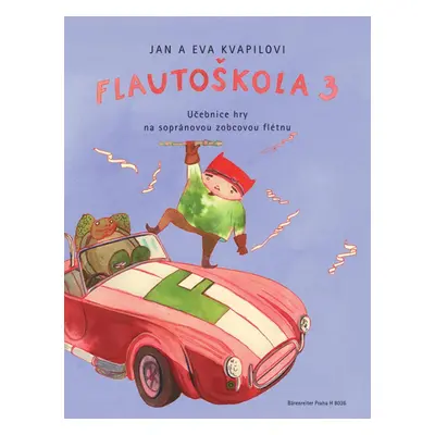 Publikace Flautoškola 3 - Eva Kvapilová, Jan Kvapil