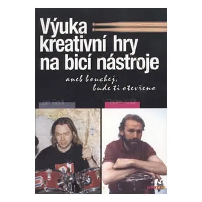 Publikace Výuka kreativní hry na bicí nástroje