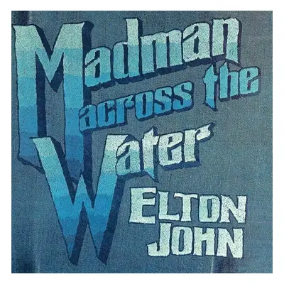 Elton John - Madman Across The Water (4 LP)