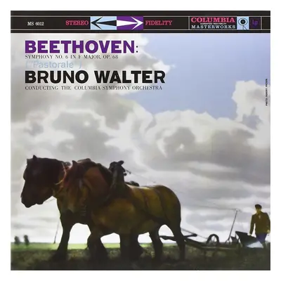 Bruno Walter - Columbia Symphony Orchestra - Beethoven's Symphony No. In F Major, Op. (Pastorale