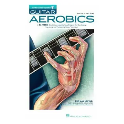 Hal Leonard Troy Nelson: Guitar Aerobics Noty