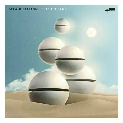 Gerald Clayton - Bells On Sand (LP)