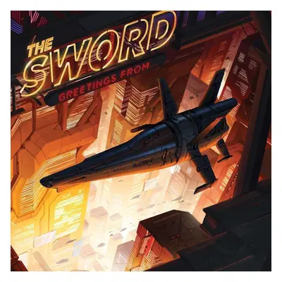 The Sword - Greetings From... (LP)