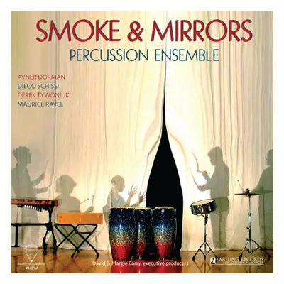 Smoke & Mirrors - Percussion Ensemble (180 g) (45 RPM) (LP)